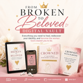 From Broken To Beloved Digital Vault